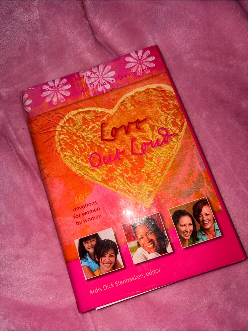 Love Out Loud Devotional Book - Pink & Orange Heart Cover